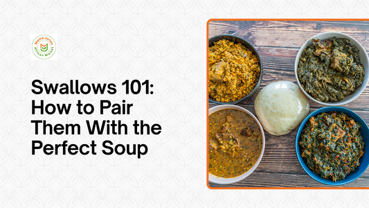Swallows 101: How to Pair Them With the Perfect Soup