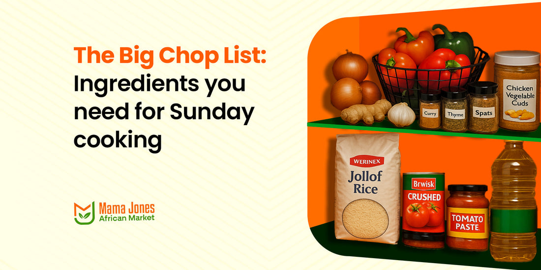 The Big Chop List: Ingredients You Need for Sunday Cooking