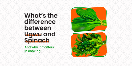 What’s the Difference Between Ugwu and Spinach? (And Why It Matters in Cooking)