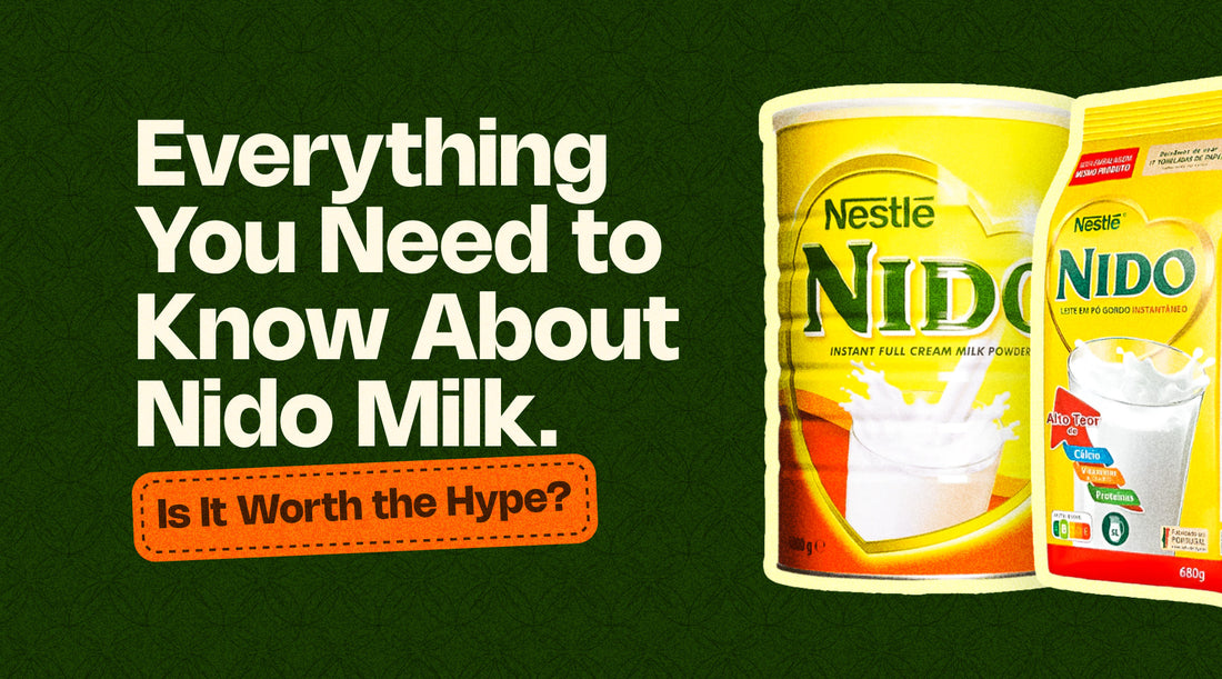 Everything You Need to Know About Nido Milk — Is It Worth the Hype?Everything You Need to Know About Nido Milk — Is It Worth the Hype?