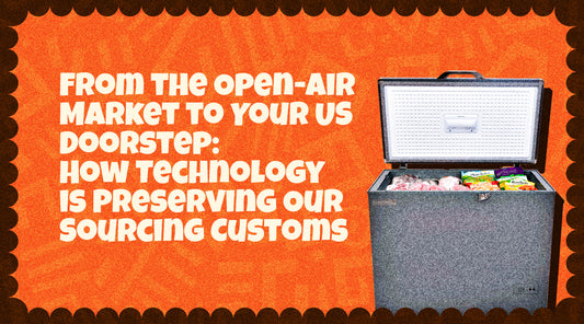From the Open-Air Market to Your US Doorstep: How Technology is Preserving Our Sourcing Customs