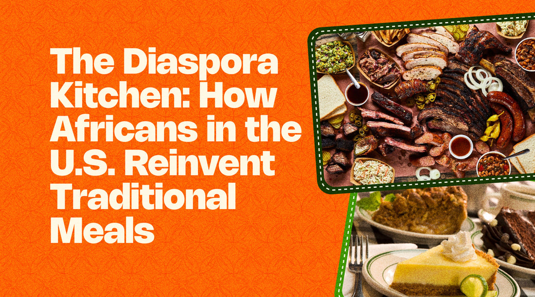 The Diaspora Kitchen: How Africans in the U.S. Reinvent Traditional Meals