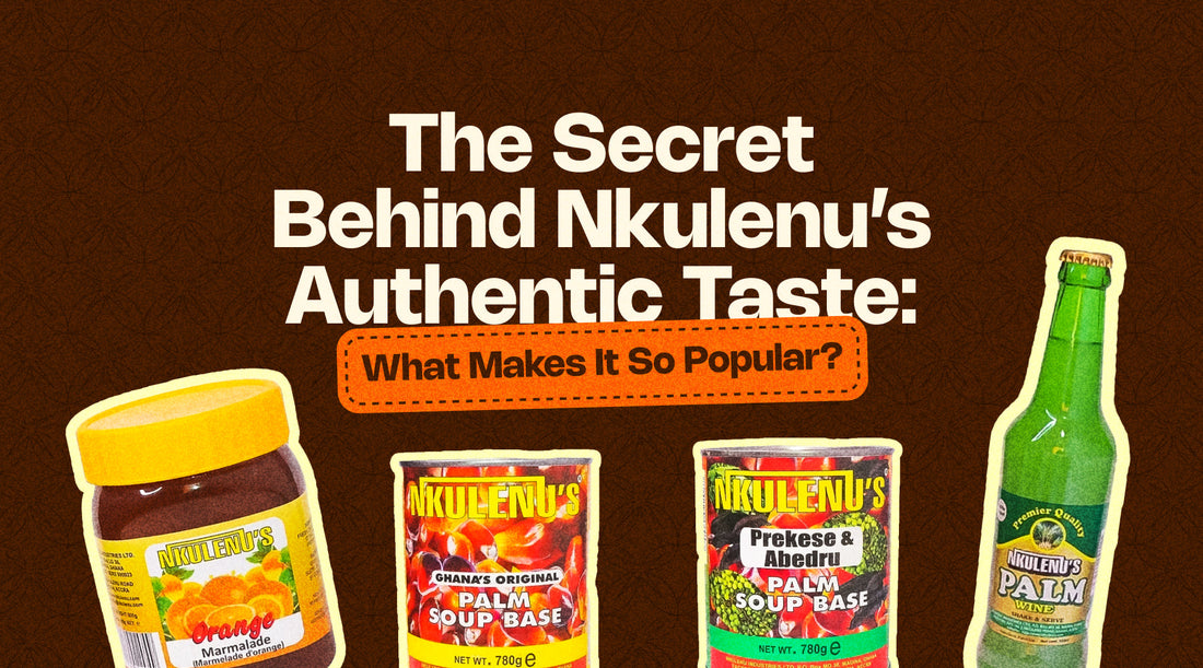 The Secret Behind Nkulenu’s Authentic Taste: What Makes It So Popular